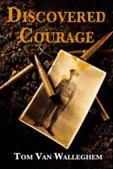 Discovered Courage