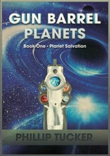 Gun Barrel Planets - Planet Salvation (Book 1)