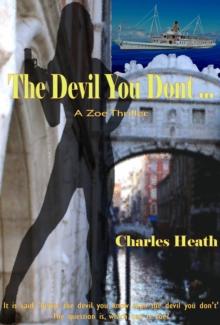 Devil You Don't : A Zoe Thriller, #1