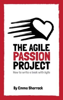 Agile Passion Project: How to Write a Book with Agile