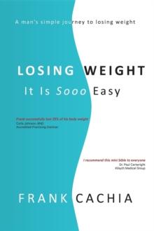 Losing Weight : It Is Sooo Easy