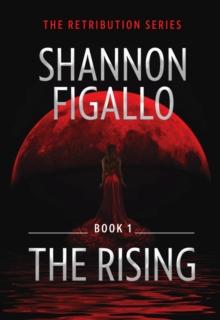 The Rising - Book 1, The Retribution Series