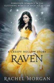 Raven : A Creepy Hollow Story