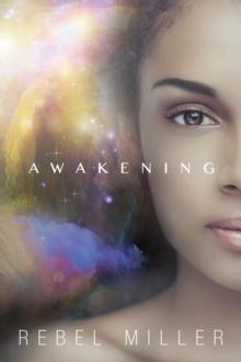 Awakening : Book One of Kira's Story