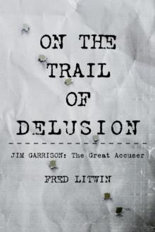 On The Trail of Delusion