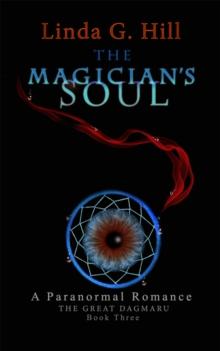 Magician's Soul: A Paranormal Romance The Great Dagmaru Book 3