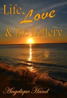 Life, Love & the Lottery