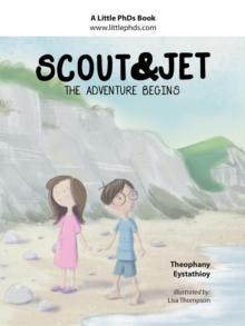 Scout and Jet : The Adventure Begins