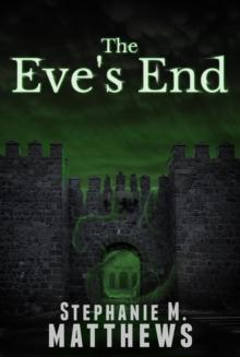 The Eve's End