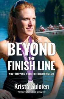 Beyond the Finish Line : What Happens When the Endorphins Fade