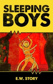 Sleeping Boys : The E.W. Story (Sean Williams) Pulp Series, #3