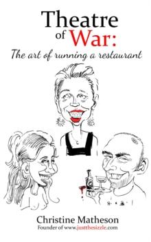 Theatre of War : The art of running a restaurant