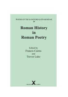 Roman History in Roman Poetry