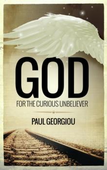 God for the curious unbeliever