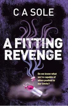 A Fitting Revenge : Do we know what we're capable of when pushed to our limits?