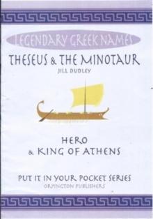 Theseus & the Minotaur : Hero & King of Athens