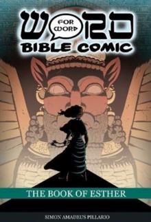 The Book of Esther: Word for Word Bible Comic : World English Bible Translation