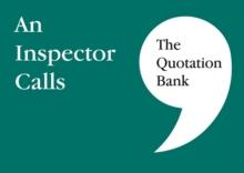 The Quotation Bank : An Inspector Calls GCSE Revision and Study Guide for English Literature 9-1