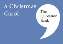 The Quotation Bank : A Christmas Carol GCSE Revision and Study Guide for English Literature 9-1