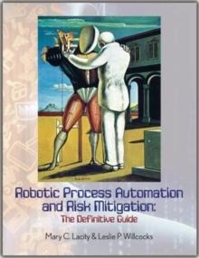 Robotic Process Automation and Risk Mitigation : The Definitive Guide