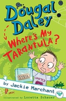 Dougal Daley - Where's My Tarantula?