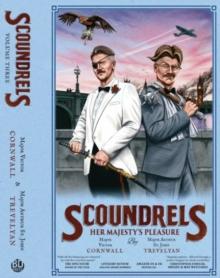 Scoundrels: Her Majesty's Pleasure (Scoundrels 3) : 3