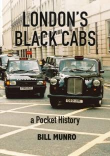 Londons Black Cabs : A Pocket History