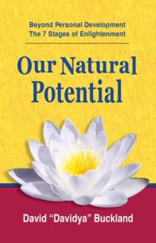 Our Natural Potential : Beyond Personal Development, The Stages of Enlightenment