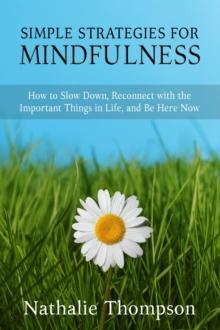 Simple Strategies for Mindfulness