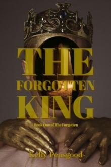 Forgotten King : The Forgotten, #1