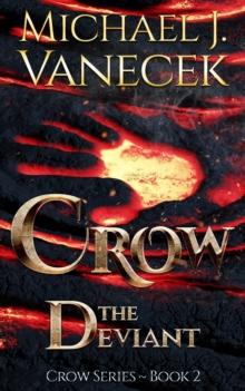 Crow: The Deviant (Crow Series, Book 2)