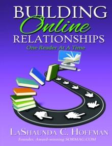 Building Online Relationships: One Reader At A Time