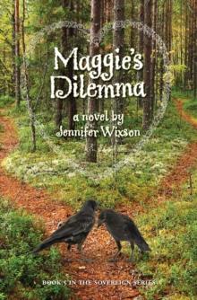 Maggie's Dilemma (Book 5 in The Sovereign Series) : The Sovereign Series, #4