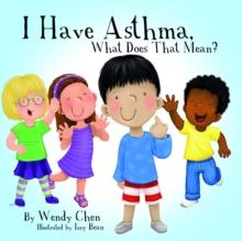 I Have Asthma, What Does That Mean?