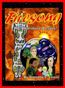 Firesong: The Adventure Begins!