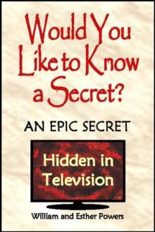 Would You Like to Know a Secret?: An Epic Secret Hidden in Television