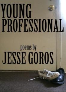 Young Professional: Poems