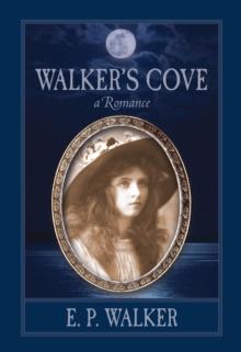 Walker's Cove : a Romance