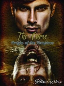 The Curse : Origin of the Vampires