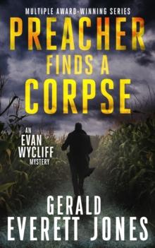 Preacher Finds a Corpse : An Evan Wycliff Mystery