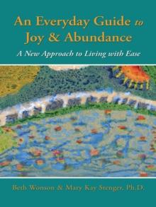 An Everyday Guide to Joy & Abundance