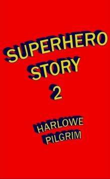 Superhero Story 2