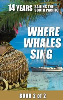 Where Whales Sing : Book 2 of 2