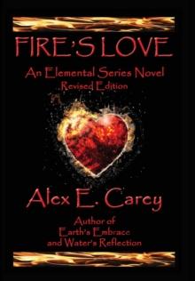 Fire's Love : Revised Edition