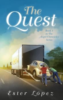 The Quest : Book One in the Angel Chronicles Series