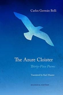 The Azure Cloister  ThirtyFive Poems