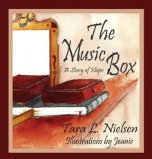 The Music Box : A Story of Hope