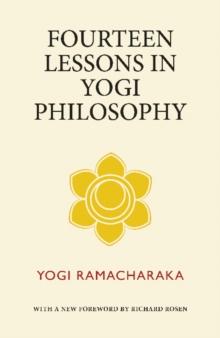 Fourteen Lessons in Yogi Philosophy