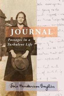 Journal : Passages in a Turbulent Life