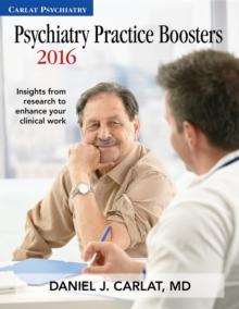 Psychiatry Practice Boosters 2016 : Insights from research to enhance your clinical work